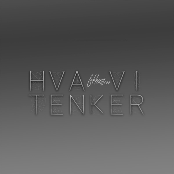 Hva vi Tenker - Single album cover