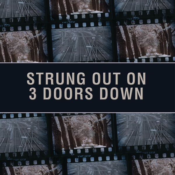 Strung Out On 3 Doors Down album cover
