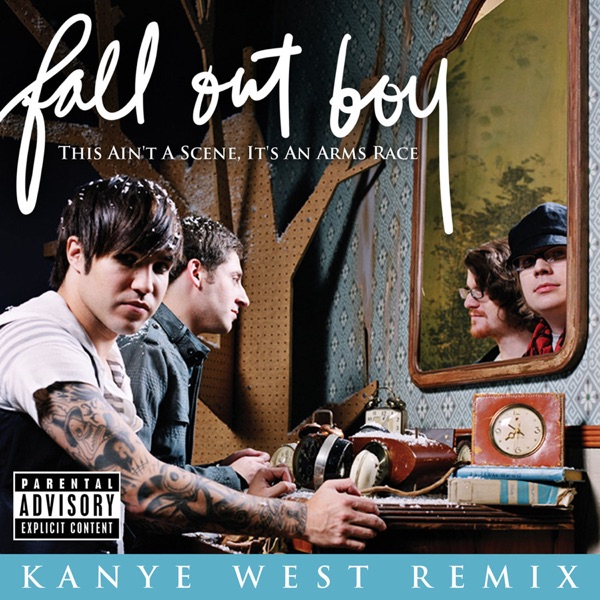 This Ain't a Scene, It's an Arms Race (feat. Kanye West) [Kanye West Remix] - Single album cover