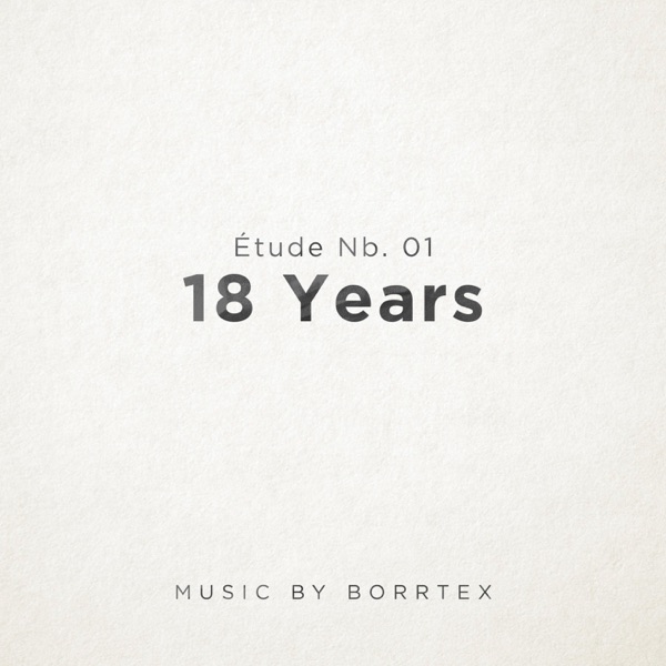 Étude Nb. 01: 18 Years - Single album cover