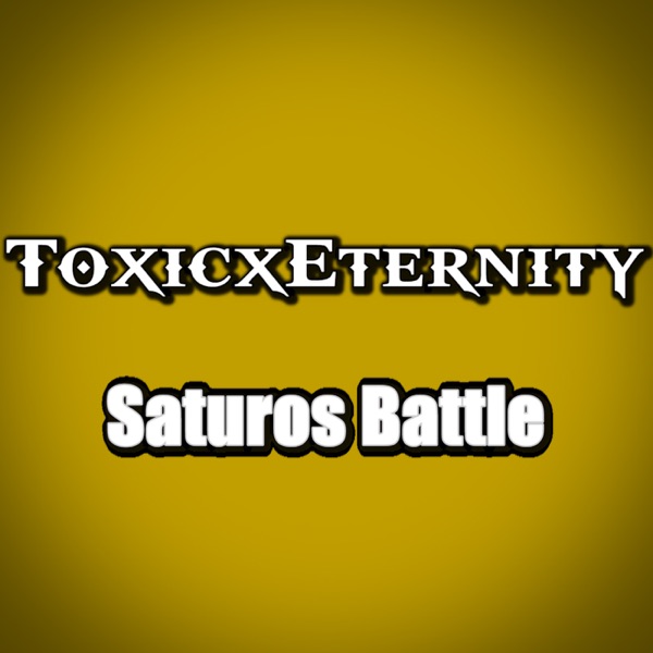 Saturos Battle (From "Golden Sun") [Metal Version] - Single album cover