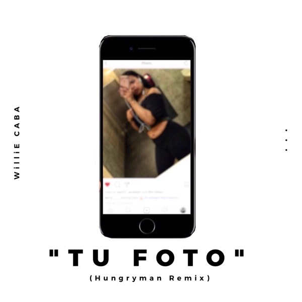 Tu Foto (Hungryman Remix) - Single album cover