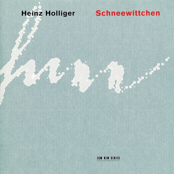 Holliger: Schneewittchen album cover