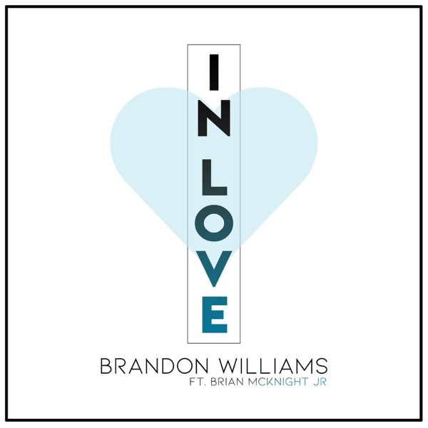 In Love (feat. Brian McKnight Jr.) - Single album cover