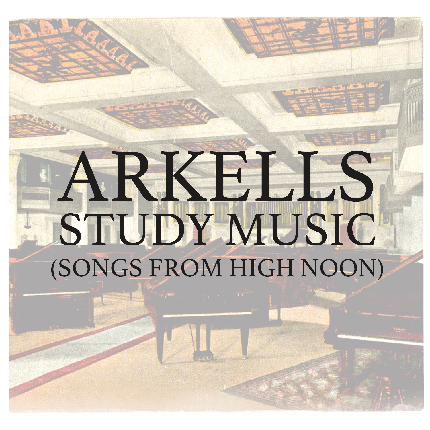 Study Music (Songs from High Noon) - EP album cover