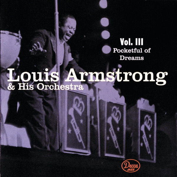 Louis Armstrong & His Orchestra, Vol. 3 (Pocketful of Dreams) album cover
