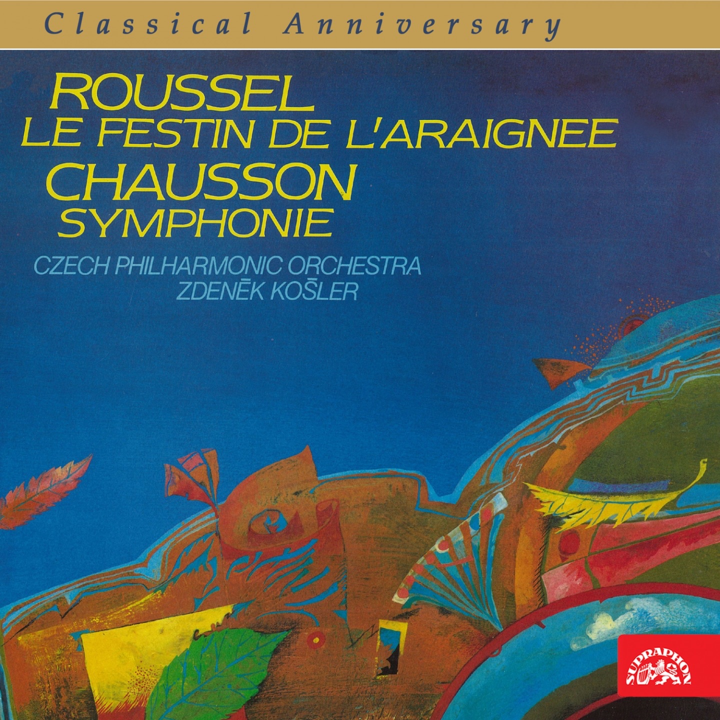 Chausson: Symphony, Op. 20 - Roussel: The Spider's Feast album cover
