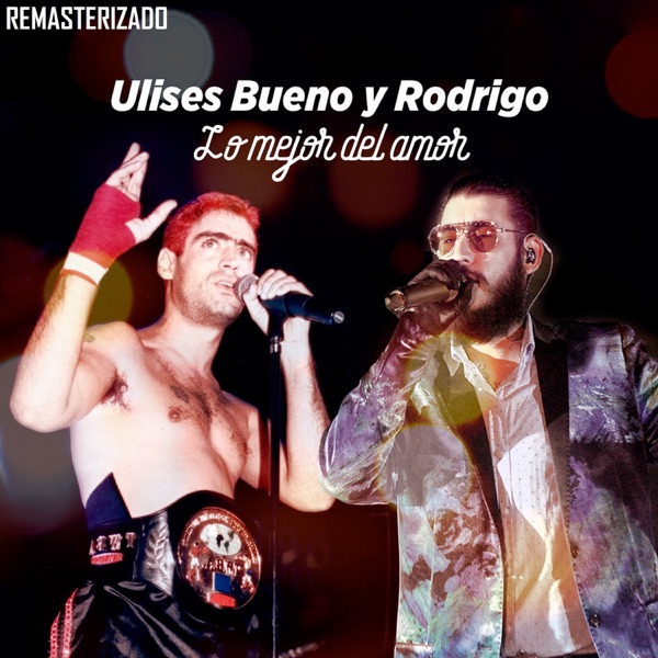 Lo Mejor del Amor (Remasterizado) - Single album cover