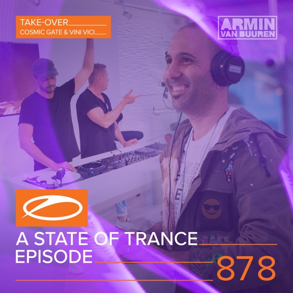 A State of Trance Episode 878 (Take - Over: Cosmic Gate & Vini Vici) album cover