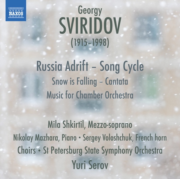 Sviridov: Snow Is Falling - Music for Chamber Orchestra - Russia Adrift album cover