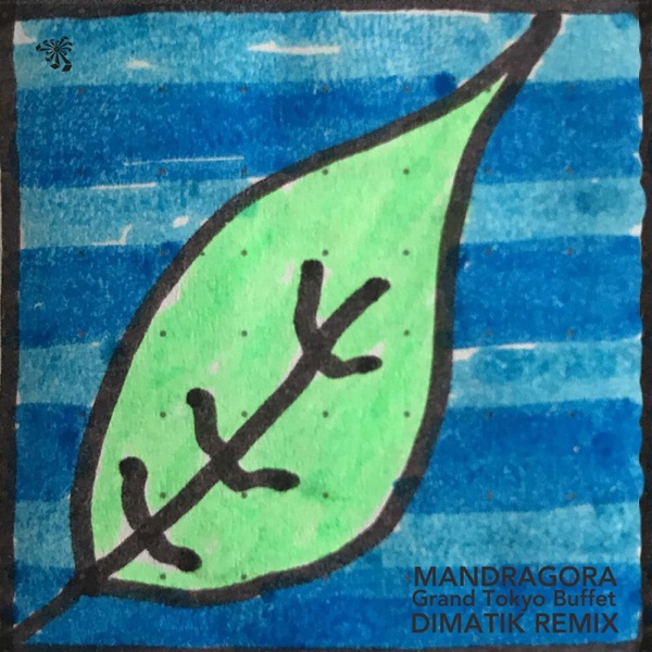 Grand Tokyo Buffet (Dimatik Remix) - Single album cover