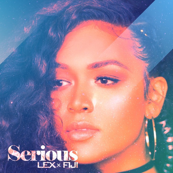 Serious (feat. Fiji) - Single album cover