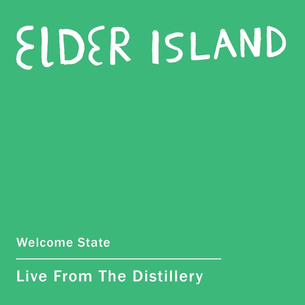 Welcome State (Live from the Distillery) - Single album cover