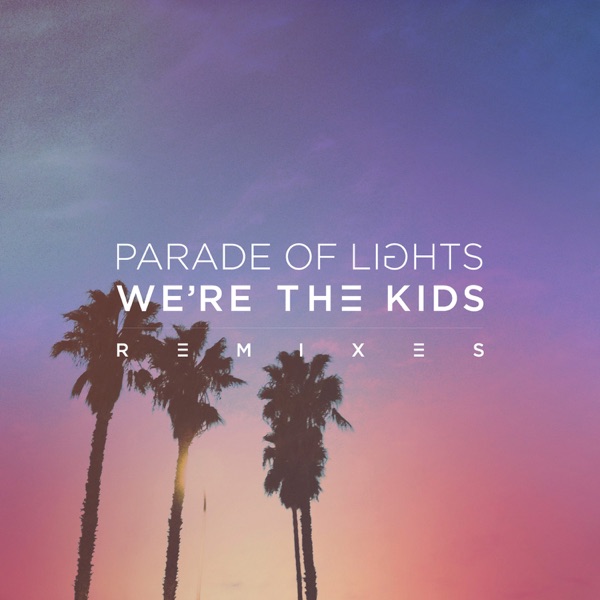 We're the Kids (Remixes) - Single album cover