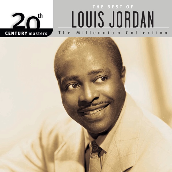 20th Century Masters (The Millennium Collection: Best of Louis Jordan) [Reissue] album cover