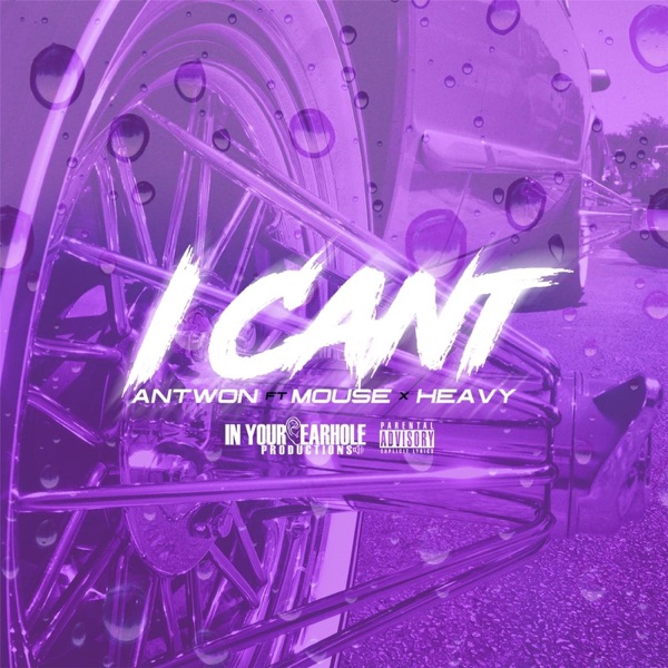I Can't (feat. Mouse & Heavy) - Single album cover