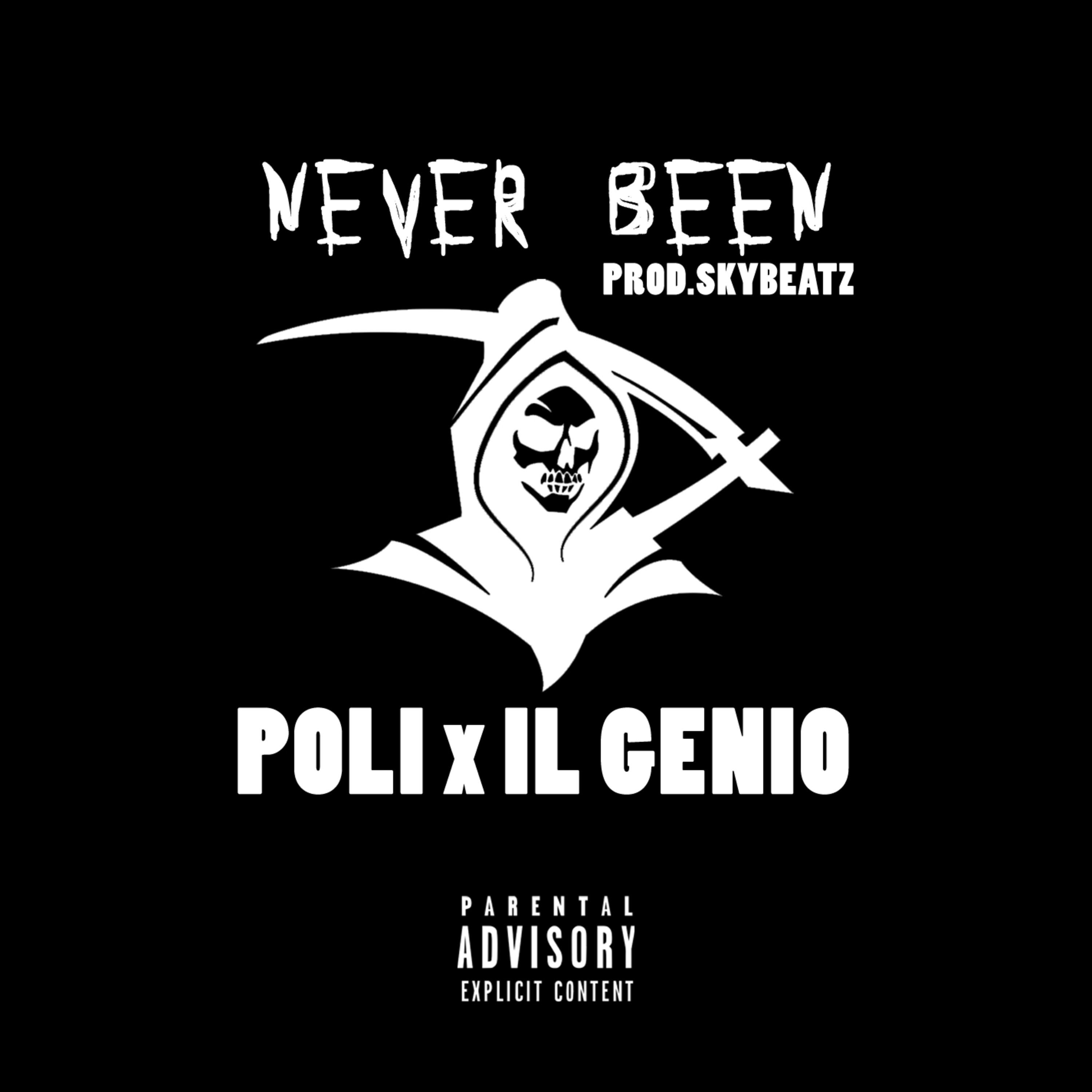 Never Been (feat. Il Genio) - Single album cover