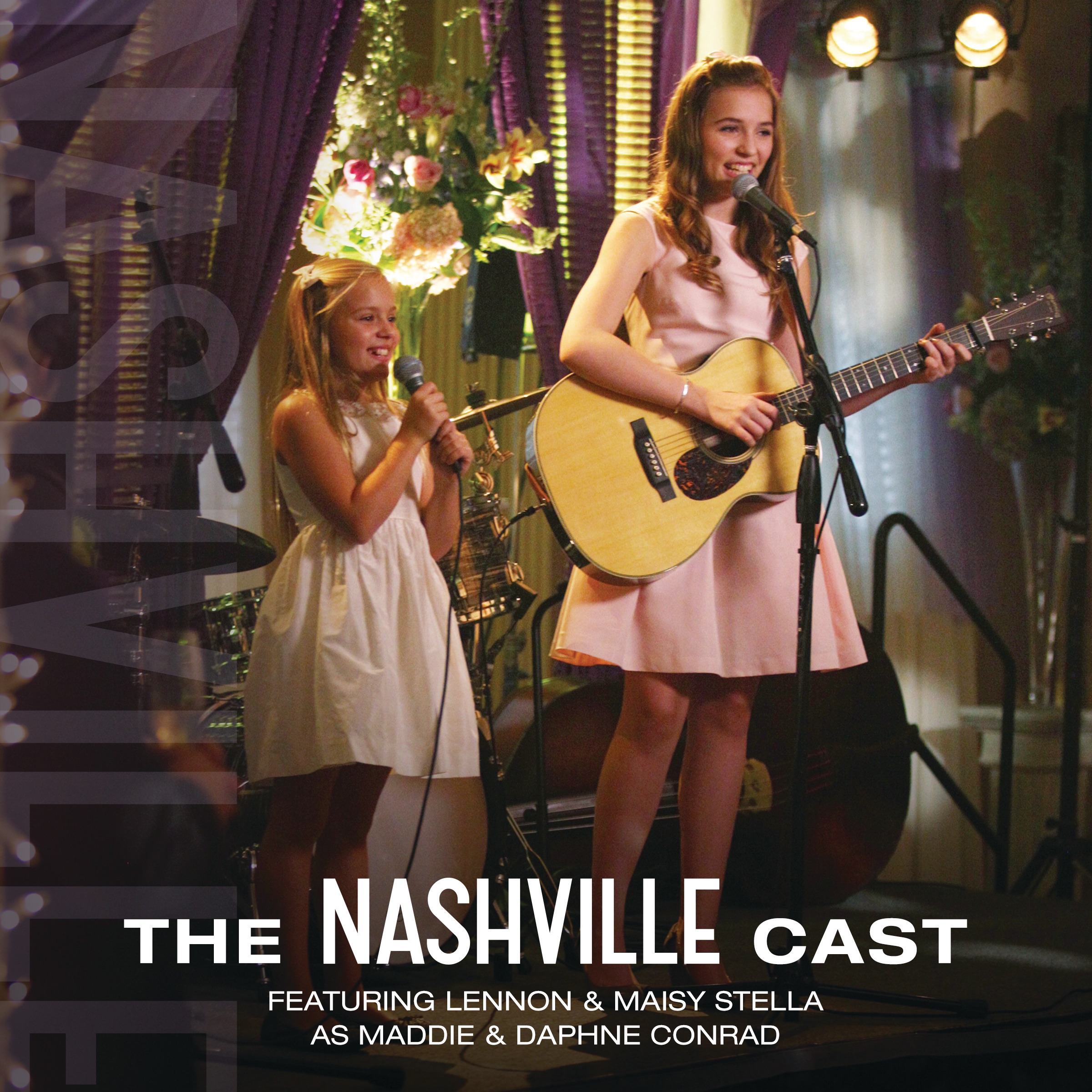 The Nashville Cast (feat. Lennon & Maisy Stella as Maddie & Daphne Conrad) album cover