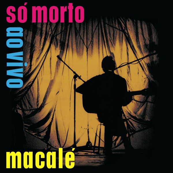 Só Morto Ao Vivo album cover