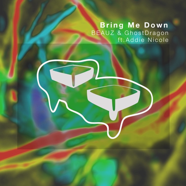 Bring Me Down (feat. Addie Nicole) - Single album cover