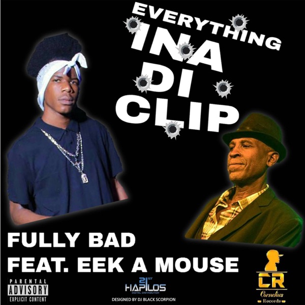 Everything in a Di Clip (feat. Eek-A-Mouse) - Single album cover