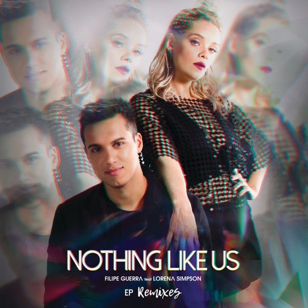 Nothing Like Us (Remixes) [feat. Lorena Simpson] album cover
