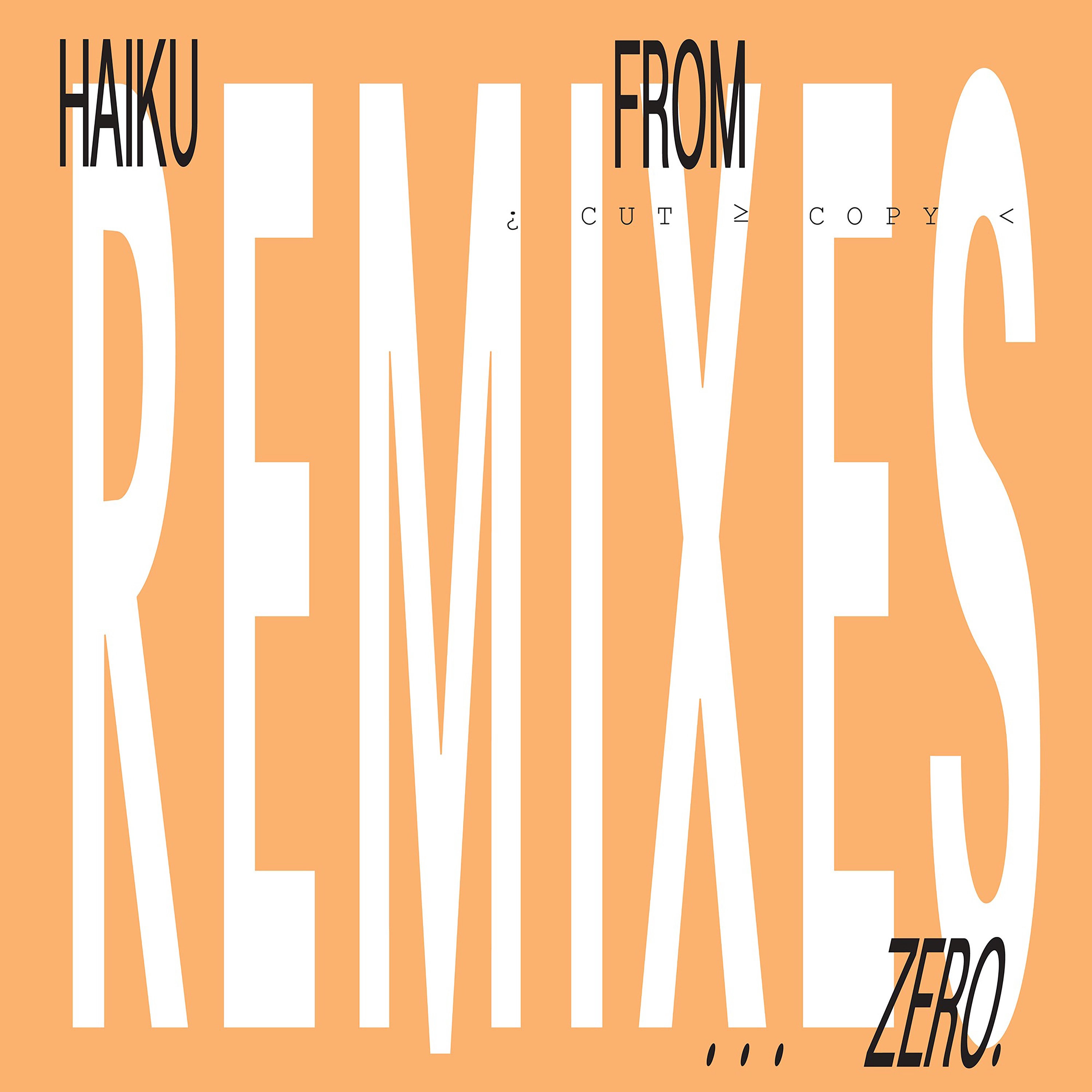 Haiku from Zero (Remixes) - Single album cover