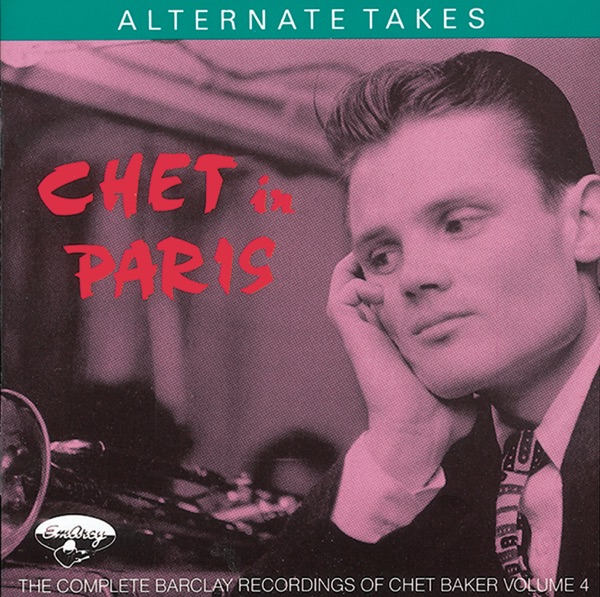 Chet In Paris, Vol. 4: Alternate Takes album cover