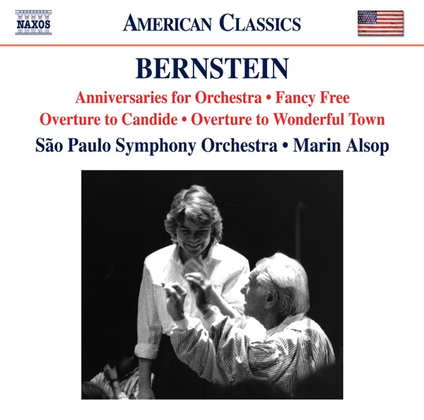 Bernstein: Anniversaries, Fancy Free Suite, Overture to Candide & Overture to Wonderful Town album cover