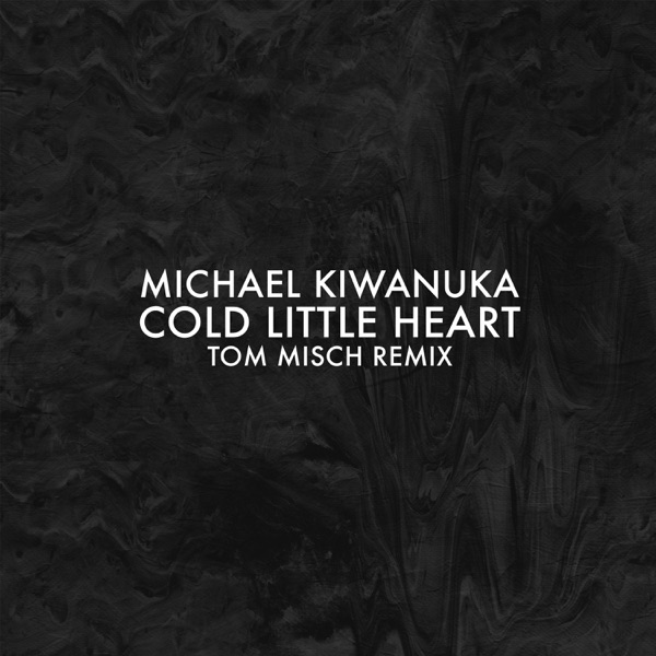 Cold Little Heart (Tom Misch Remix) - Single album cover