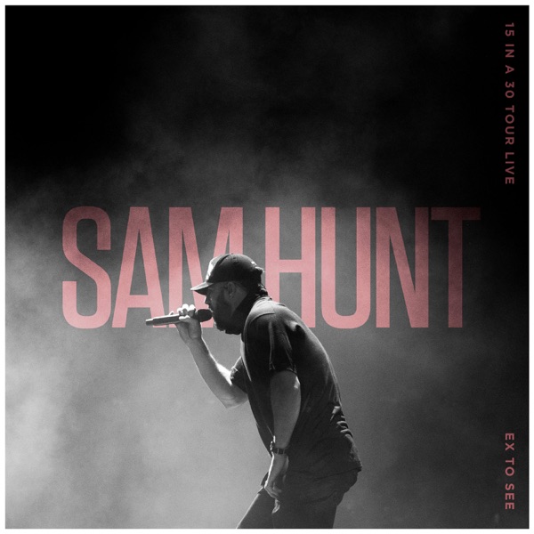 Ex to See (15 in a 30 Tour Live) - Single album cover