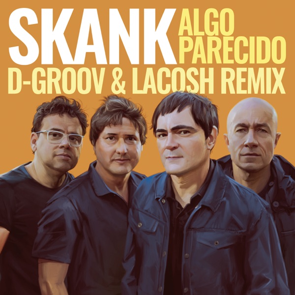 Algo Parecido (D-Groov e Lacosh Remix) - Single album cover