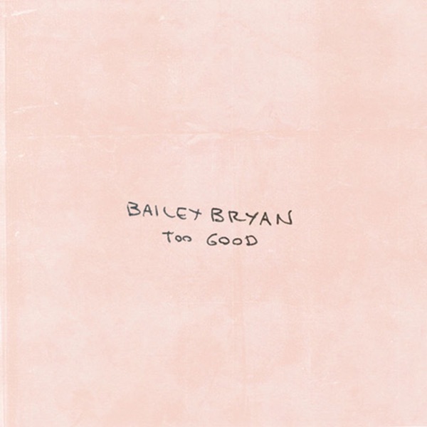 Too Good - Single album cover