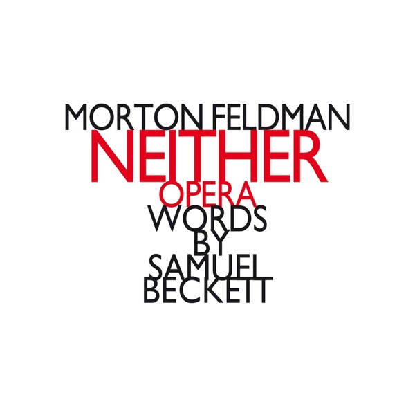 Morton Feldman: Neither album cover