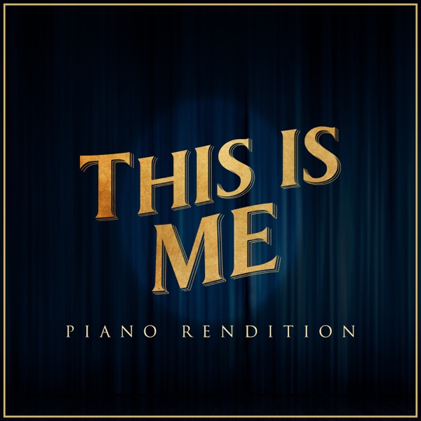 This Is Me (Piano Rendition) - Single album cover
