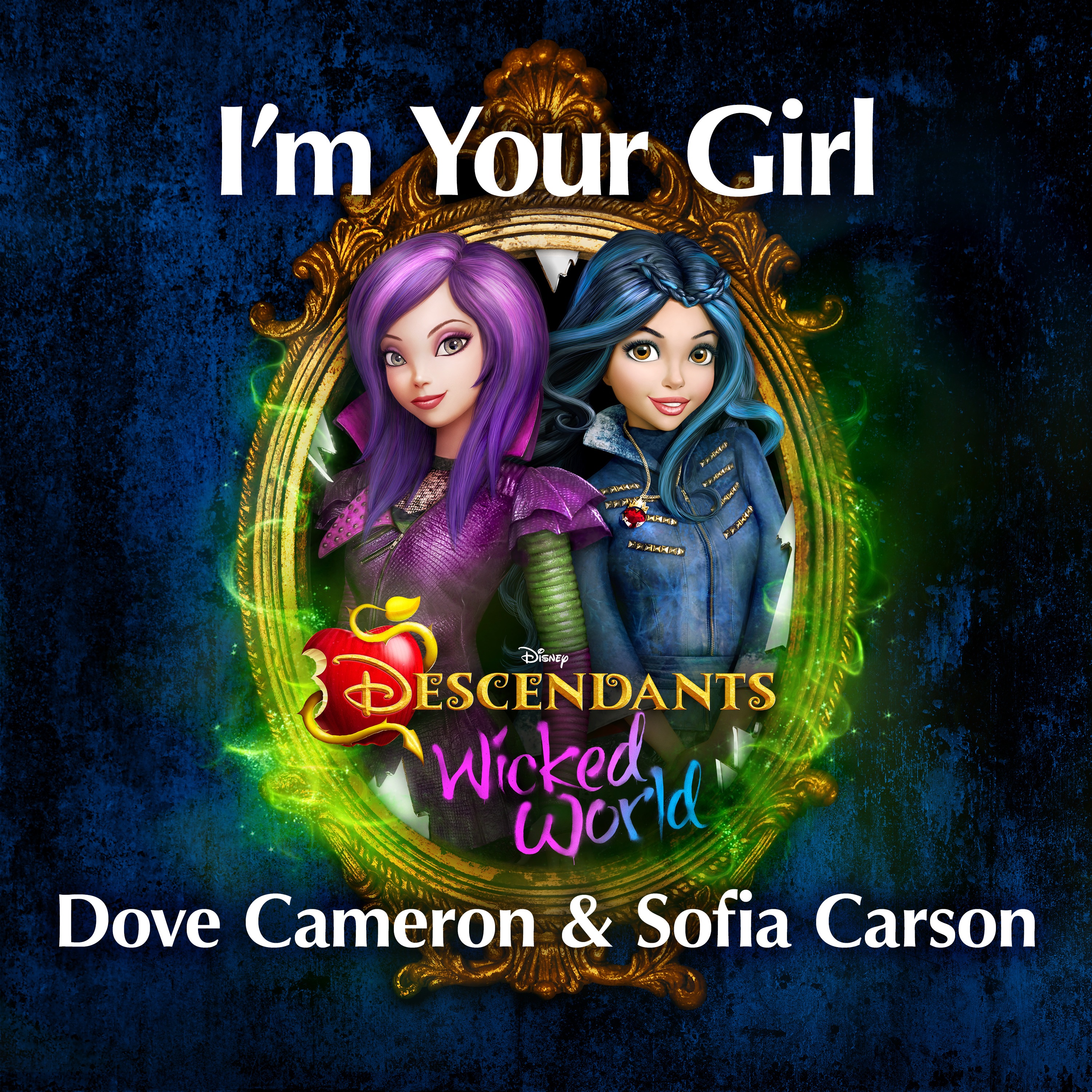I'm Your Girl (From Descendants: Wicked World) - Single album cover