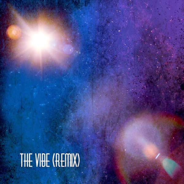 The Vibe (Remix) [feat. Oddisee, Hassaan Mackey & Davenport Grimes] - Single album cover