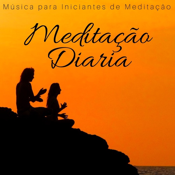 Meditação Diaria - Música para Iniciantes de Meditação, Energia Espiritual, Pensamento Positivo, Mus album cover