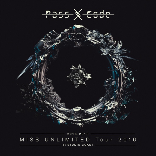 Passcode Miss Unlimited Tour 2016 at Studio Coast album cover