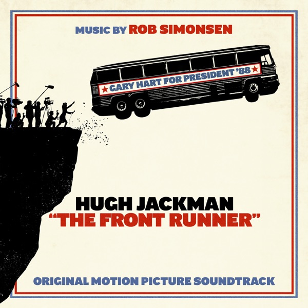 The Front Runner (Original Motion Picture Soundtrack) album cover