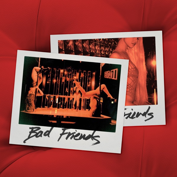Bad Friends - Single album cover