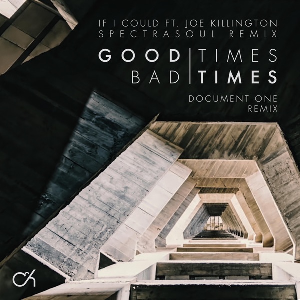 Good Times Bad Times / If I Could (Remixes) - Single album cover
