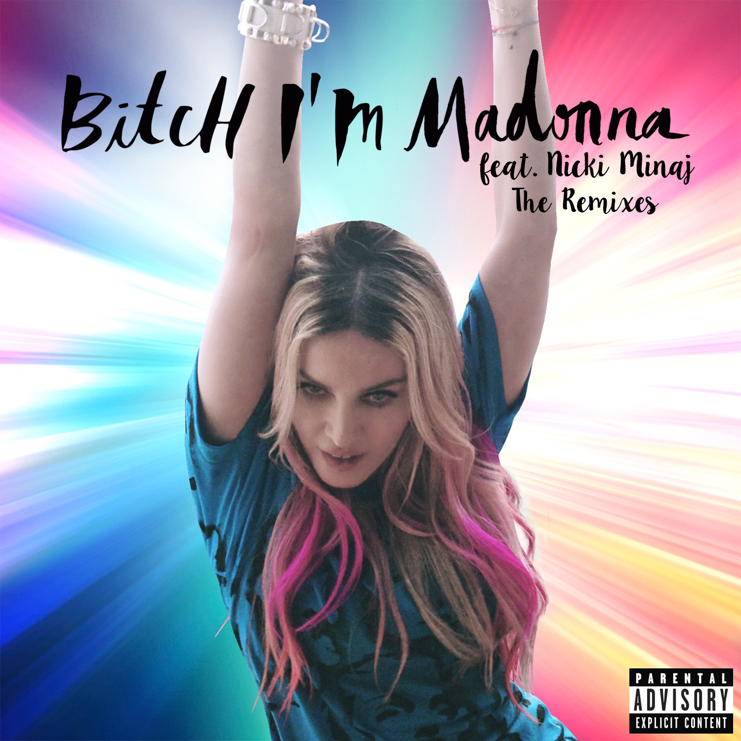 Bitch I'm Madonna (feat. Nicki Minaj) [The Remixes] album cover