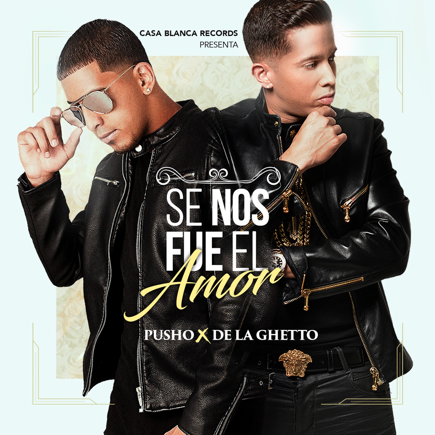 Se Nos Fue el Amor (feat. De La Ghetto) - Single album cover
