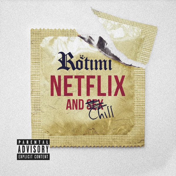 Netflix and Chill - Single album cover