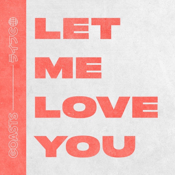 Let Me Love You (Acoustic) - Single album cover