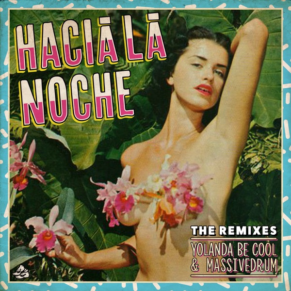 Hacia la Noche (The Remixes) - Single album cover