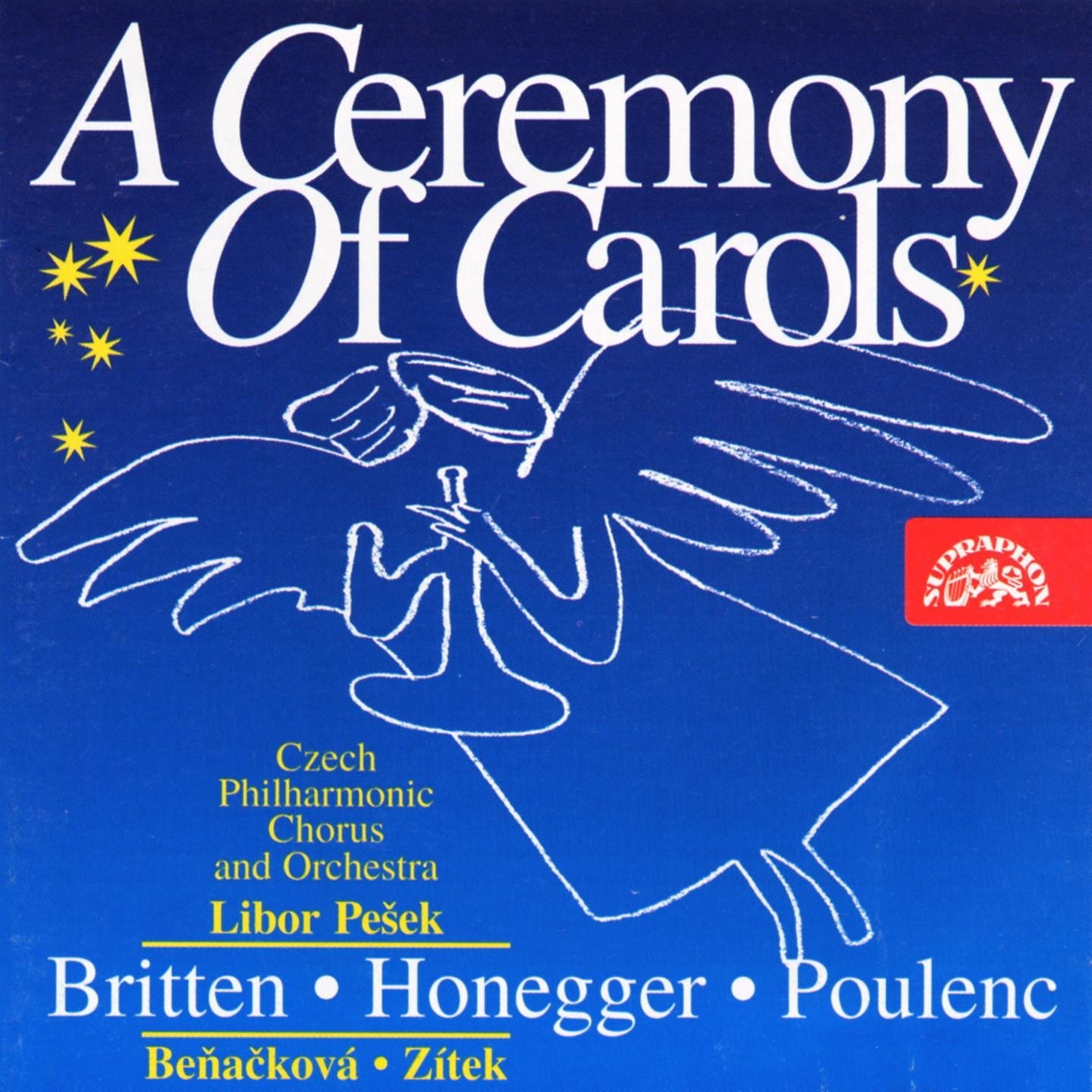 Britten: A Ceremony of Carols - Honegger: Une cantate de Noël - Poulenc: Stabat Mater album cover