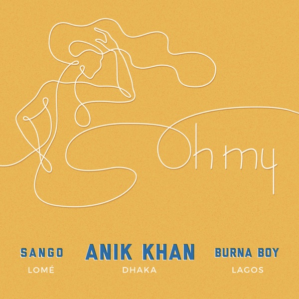Oh My (feat. Burna Boy & Sango) - Single album cover