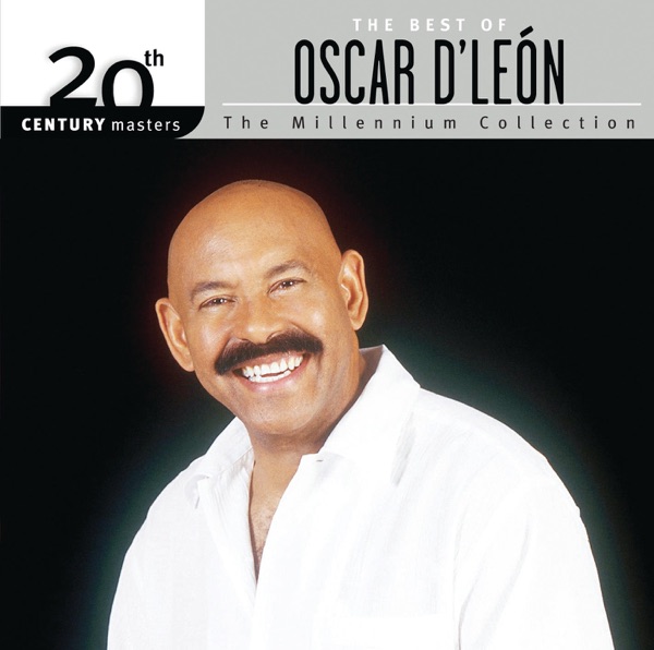20th Century Masters - The Millennium Collection: The Best of Oscar D'León album cover